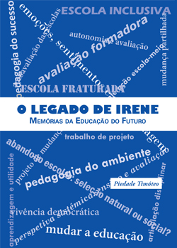 O Legado de Irene, Memórias da Educação do Futuro